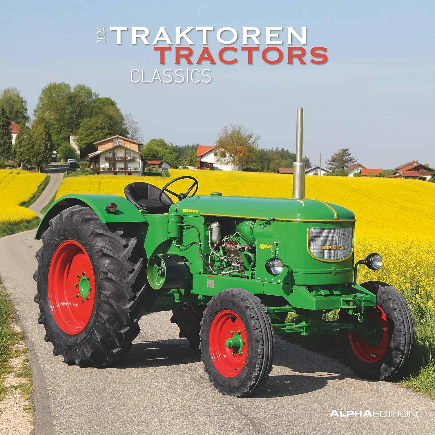 2024 Kalender »Traktoren Tractors« (Alpha Edition) 